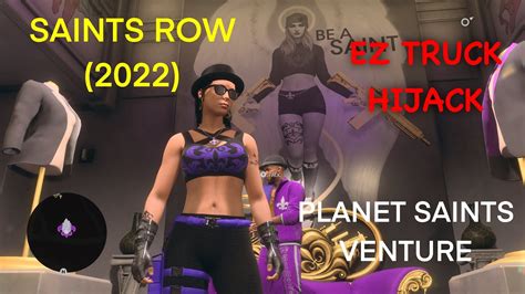 Saints Row Planet Saints Venture Ez Hijack Truck Youtube