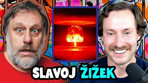 Slavoj Żižek On Metaphysics And World War Iii Youtube