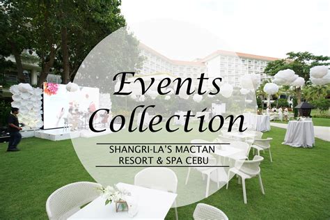 SHANGRI-LA’S MACTAN RESORT & SPA CEBU Unveils Events Collection - Cebu's Face | Travel ...