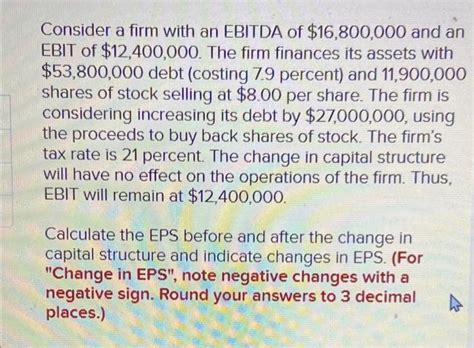 Solved Consider A Firm With An Ebitda Of And