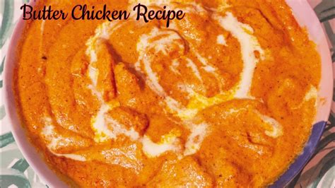 The Easy Way Butter Chicken Recipe How To Make Butter Chicken At Home Cooking With Tasneem Youtube