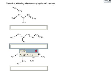 Solved Name The Following Alkenes Using Systematic Names