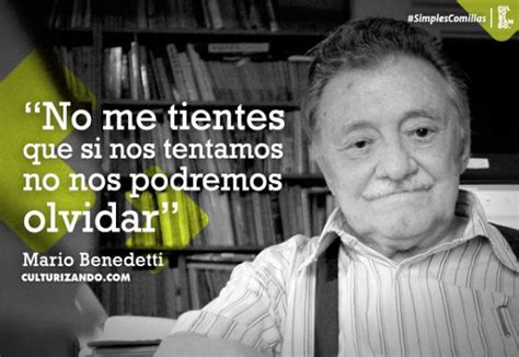 Grandes Frases De Mario Benedetti Culturizando