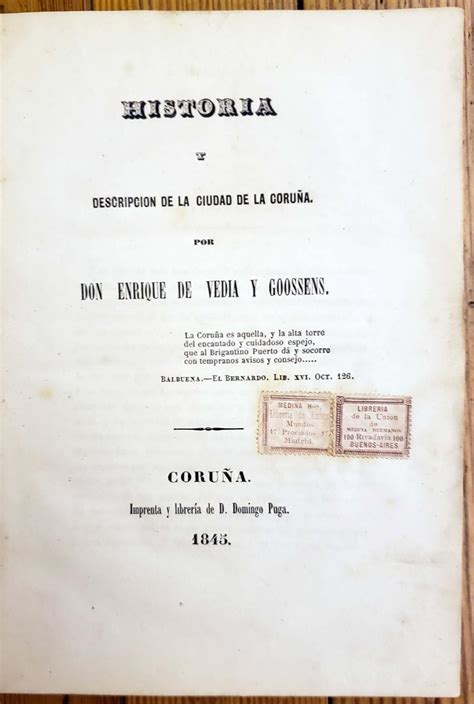 Historia Y Descripci N De La Ciudad De La Coru A Von Vedia Y Goossens