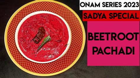 Kerala Sadya Special Beetroot Pachadi Onam