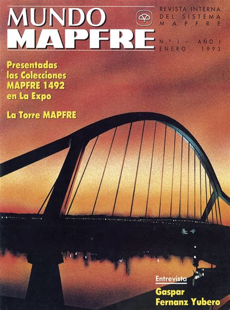 La Historia De Los últimos 30 Años De Mapfre En Nuestra Revista El Mundo Mapfre