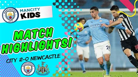 Highlights Man City 2 0 Newcastle Premier League Youtube