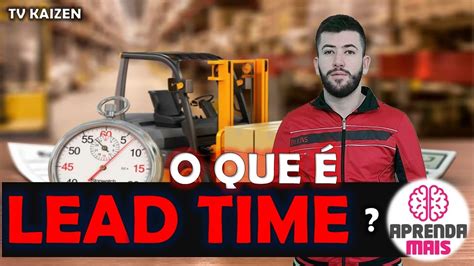 Lead Time O que é Como calcular YouTube