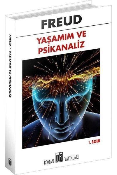 Yaşamım ve Psikanaliz Sigmund Freud Kitabı Fiyatları Satın Al