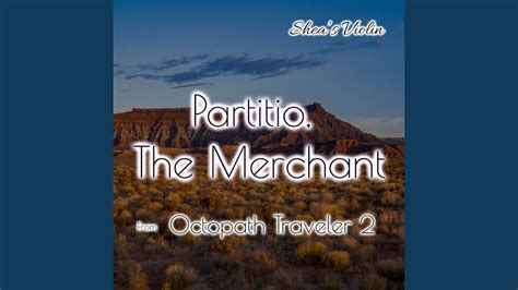 Partitio The Merchant From Octopath Traveler Youtube