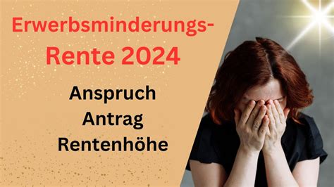 Erwerbsminderungsrente Anspruch Antrag Rentenh He