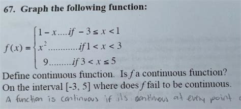 Solved graph the following function: 1. Define continuous | Chegg.com