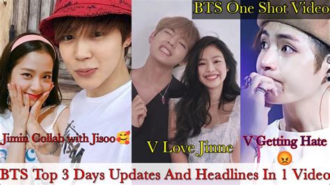 bts top  days updates  headlines   video bts  shot video