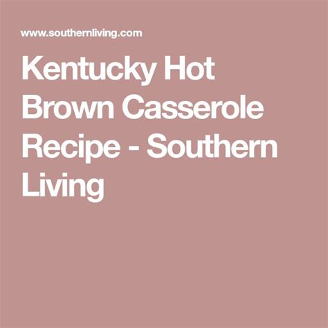 Kentucky Hot Brown Casserole Recipe