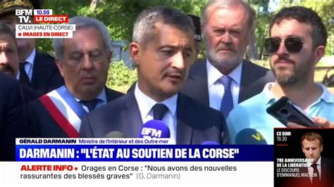 Orages En Corse G Rald Darmanin Indique Que L Tat De Catastrophe