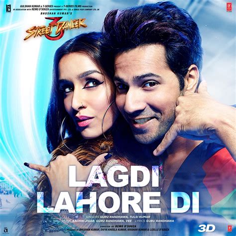 Lagdi Lahore Di From Street Dancer D Single Album By Guru