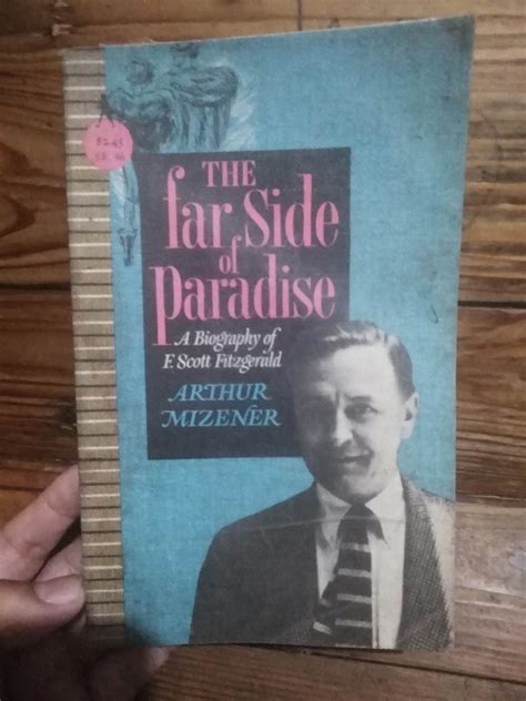 F Scott Fitzgerald Biography The Far Side Of Paradise On Carousell