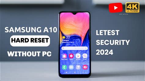 Samsung A10 Hard Reset Without Pc New Security 2024 Youtube