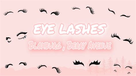 Eye Lashes For Bloxburg Berry Avenue And Brookhaven In Roblox YouTube