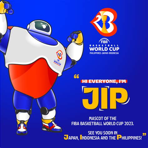 Welcome JIP Official Mascot Of The 2023 FIBA World Cup Gilas