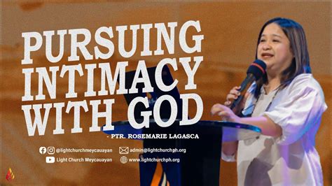 Pursuing Intimacy With God Ptr Rosemarie Lagasca Youtube