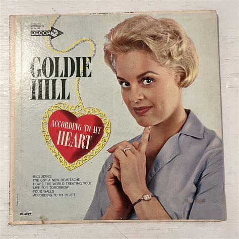 Goldie Hill According To My Heart 1962 Decca Dl 74219 Lp Vg Vg