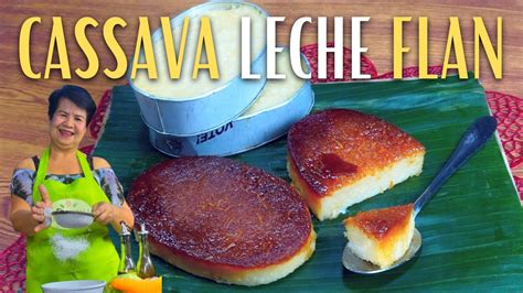 Cassava Leche Flan Youtube