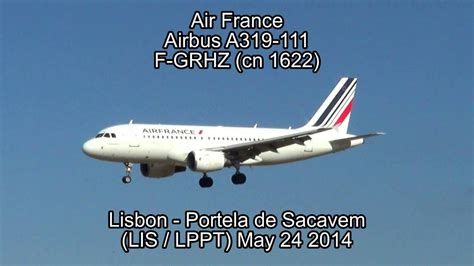 Air France Airbus A F Grhz Cn New Colors Youtube