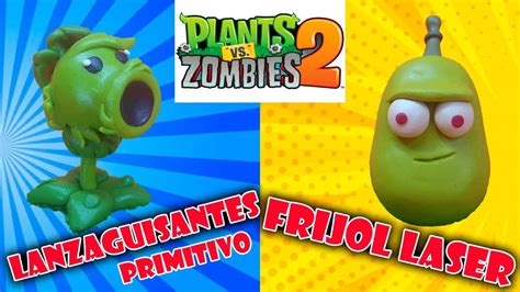 Plants Vs Zombies De Plastilina Frijol Laser Y Lanzaguisantes