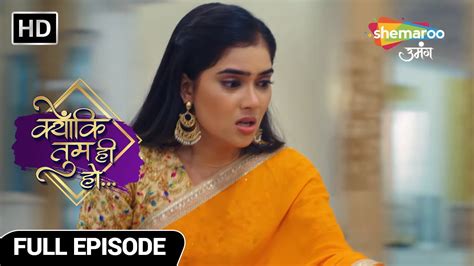 Kyunki Tum Hi Ho Hindi Drama Show Full Episode Kavya Par Atyachar