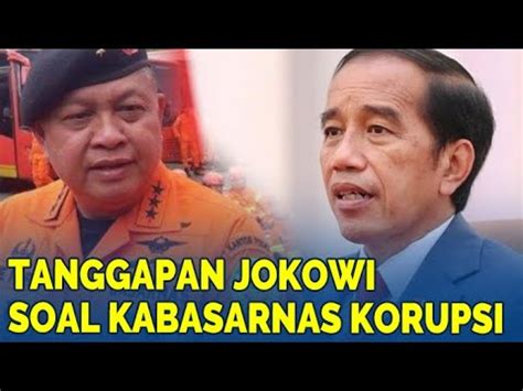 Tanggapan Jokowi Soal Kabasarnas Marsekal Madya Tni Henri Alfiandi