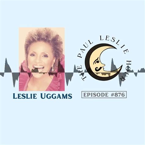 Leslie Uggams Interview On The Paul Leslie Hour