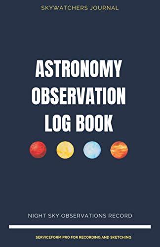 Astronomy Observation Log Book Professional Sky Watcher Or Keen