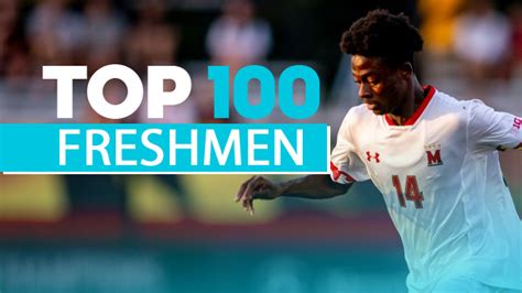 Midseason Mens Top 100 Freshmen Update College Soccer