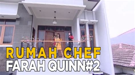 Menikmati Kenyaman Rumah Chef Farah Quinn Griya Unik Youtube