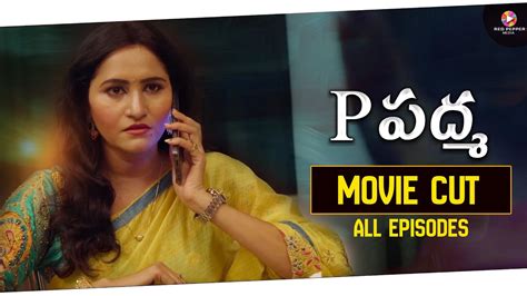 Padma Movie Cut Latest Web Series Telugu Web Series Padma