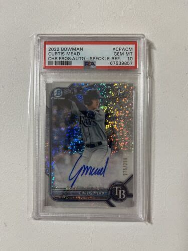 Curtis Mead PSA 10 275 299 Speckle Auto Bowman Chrome 1st 2022 RC