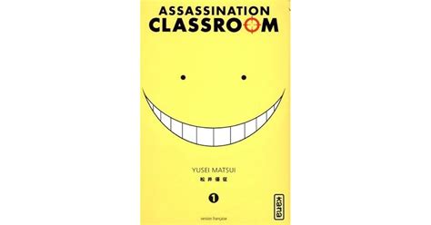 Assassination Classroom Tome 1 By Yūsei Matsui