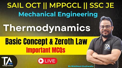 Thermodynamics Basic Concept Zeroth Law For SAIL OCTT MPPGCL SSC