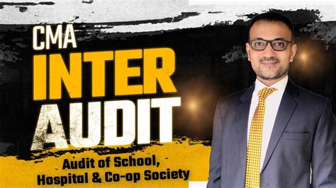 CMA Inter Audit Audit Of Educational Institute Amit Bachhawat YouTube