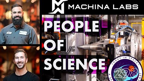 Machina Labs CEO Edward Mehr VP BD Alex Huckstepp People Of Science