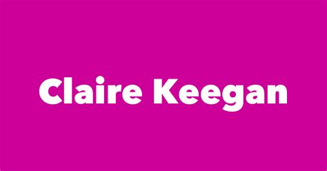 Claire Keegan - Spouse, Children, Birthday & More