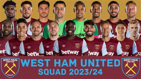 West Ham United F C Squad Season 2023 24 West Ham United Footworld