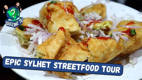 What is the Most Famous Food in Sylhet? | World Best Travel Guideline