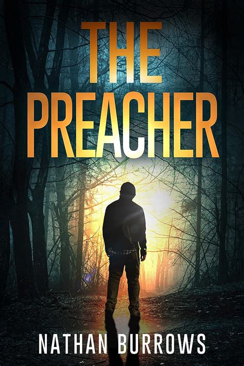 The Preacher The Preacher Series Book 1 Ebook Burrows Nathan Uk Kindle Store