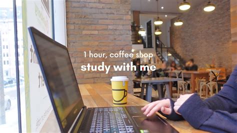 Study With Me Cafe Hour Real Time Pomodoro Coffee Shop Ambiance