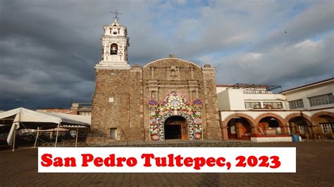 San Pedro Tultepec 2023 YouTube