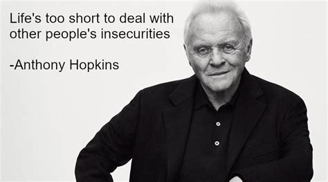 Sir Anthony Hopkins Quotes - ShortQuotes.cc