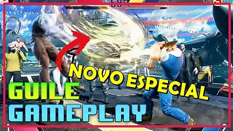 NOVO ESPECIAL DO GUILE NO STREET FIGHTER 6 NOVA GAMEPLAY YouTube