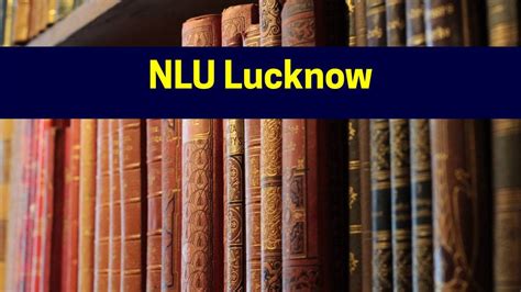 Rmlnlu Admission 2025 Ram Manohar Lohiya National Law University